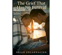 The Grief That Has No Funeral: A Memoir of Caregiving, Betrayal, and the Long Way Back to Yourself