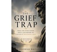 The Grief Trap: What the Stoics Knew About Loss Before We Called It Prolonged Grief