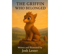 The Griffin Who Belonged