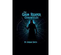 The Grim Reaper Chronicles: Awakening