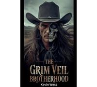 The Grim Veil Brotherhood: 1
