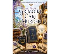 The Grimoire Cart Murder: The Hawthorn Hearth Library Mysteries