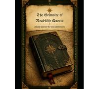 The Grimoire of Real-Life Quests: A daily planner for your adventures