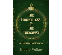 The Grinch-ess & The Therapist: A Holiday Bookmance