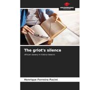 The griot's silence: African slavery in history lessons