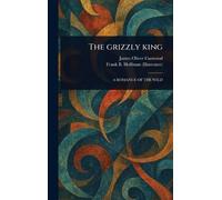 The Grizzly King