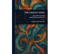 The Grizzly King