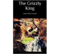 The Grizzly King (ebook)