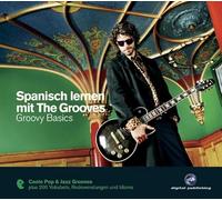 The Grooves - Spanisch lernen mit The Grooves - Groovy Basics: Der Popstar unter den Sprachkursen