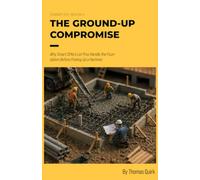 The Ground-Up Compromise: Why Smart DIYers Let Pros Handle the Foundation Before Picking Up a Hammer (Smart DIY: DIY your own ADU)