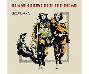 The Groundhogs - Thank Christ for the Bomb (Standard Edition) [VINYL] [Vinilo]