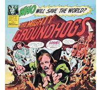 The Groundhogs - Who Will Save The World [VINYL] [Vinilo]