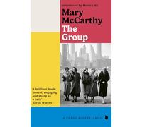 The Group: Mary McCarthy (Virago Modern Classics)