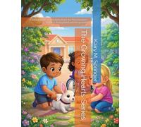 The Growing Hearts Series: A Social Emotional Activity Book for Preschoolers - Book 6: Being Kind and Responsible