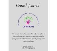 The Growth Journal: A 4-Week Guided Path to Reflection and Renewal: Daily and Weekly Prompts to Cultivate Awareness, Gratitude, and Growth (Full Color)