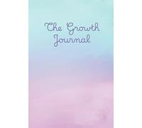 The Growth Journal: A Lined Notebook with Daily Prompts for Self Discovery, Personal Growth and Mindfulness | 100 Thought Provoking Questions, 1 per ... Book for Reflection | Blue, Pink, Purple