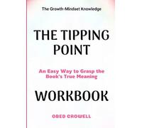 The Growth-Mindset Knowledge The Tipping Point: An Easy Way To Grasp The Book's True Meaning
