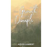 The Growth of a Disciple
