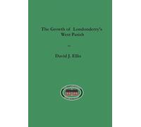 The Growth of Londonderry's West Parish