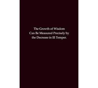 The Growth of Wisdom - Motivational Notebook: Journal for Calmness, Patience, and Self-Reflection