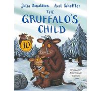 The Gruffalo's Child 10th Anniversary Edition