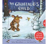 The Gruffalo's Child: A Push, Pull and Slide Book – Macmillan