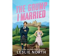 The Grump I Married: 1 (Braeburn Cliffs)