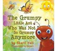 The Grumpy Little Ant