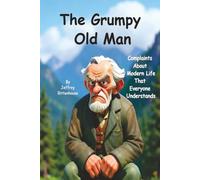 The Grumpy Old Man