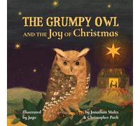 The Grumpy Owl and the Joy of Christmas
