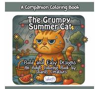 The Grumpy Summer Cat: A Bold and Easy Coloring Book (The Grumpy Holiday Cat Series)
