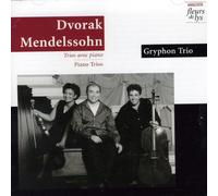 The Gryphon Trio - Dvorak/Mendelssohn: Piano Trios