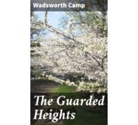 The Guarded Heights (ebook)