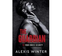 The Guardian: 3 (Four Forces Security)