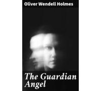 The Guardian Angel (ebook)
