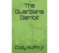 The Guardian Gambit