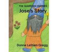 The Guardian Gnomes: Jose's Story