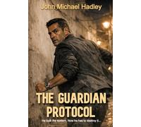 The Guardian Protocol