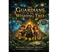 The Guardians of the Wishing Tree