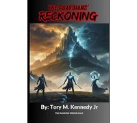 The Guardians’ Reckoning: Book Three of The Shadow Order Saga