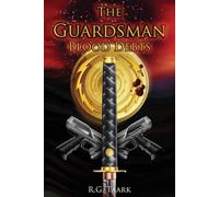 The Guardsman: Blood Debts (The Guardsman Series)