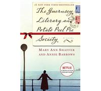 The Guernsey Literary and Potato Peel Pie Society (LARGE PRINT)