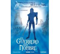 The Guerrero Without a Name ( El Guerrero sin nombre )