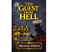 The Guest From Hell (8 INNKEEPERS)