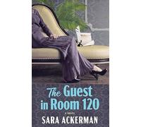 The Guest in Room 120 (Premier Romance)