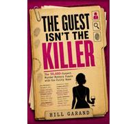 The Guest Isn’t the Killer: The 50,600-Suspect Murder Mystery Puzzle with One Guilty Name