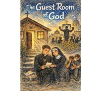 The Guest Room of God (Letters to My Younger Self)