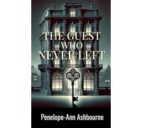 The Guest Who Never Left