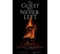 The Guest Who Never Left