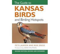 The Guide to Kansas Birds and Birding Hotspots